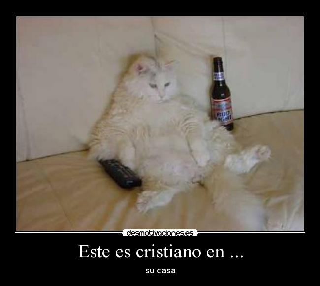 Este es cristiano en ... - su casa