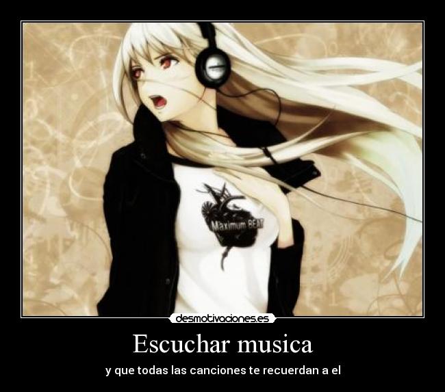 Escuchar musica -