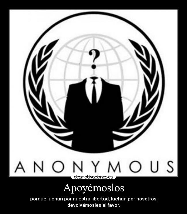 Apoyémoslos - porque luchan por nuestra libertad, luchan por nosotros, devolvámosles el favor.