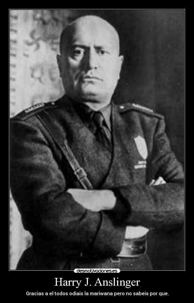 Harry J. Anslinger -