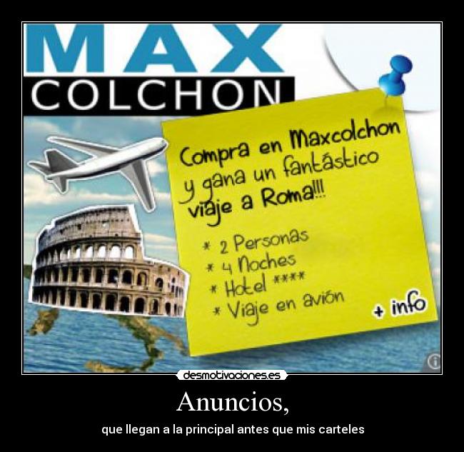 Anuncios, - que llegan a la principal antes que mis carteles