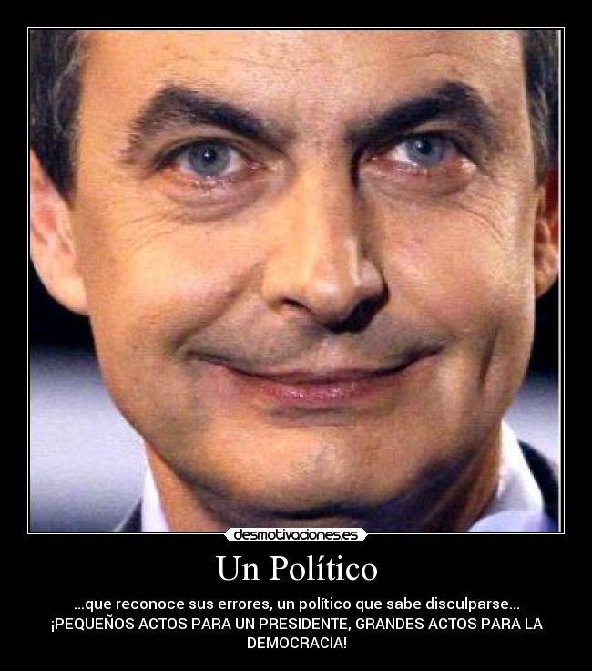 carteles presidente zapatero desmotivaciones