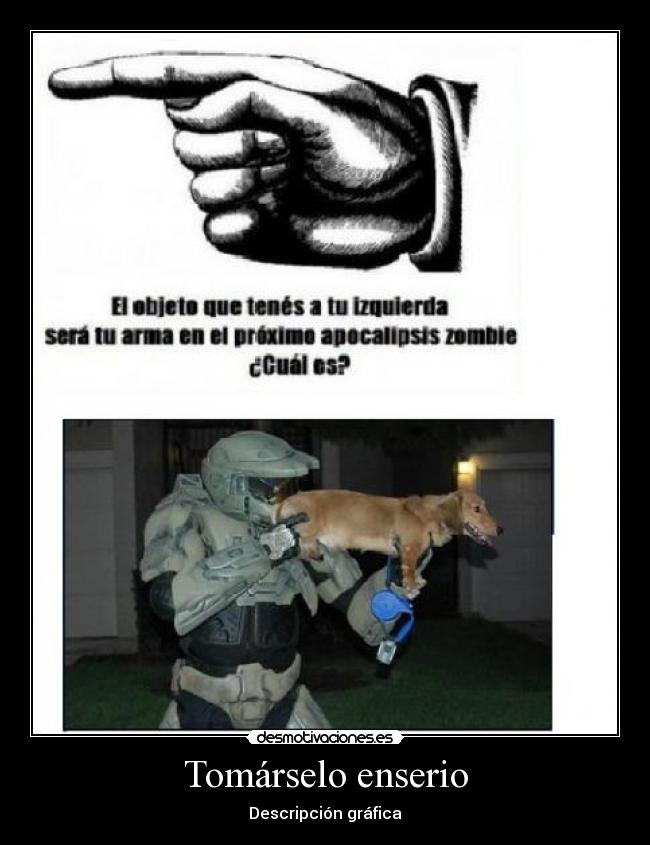 Tomárselo enserio -