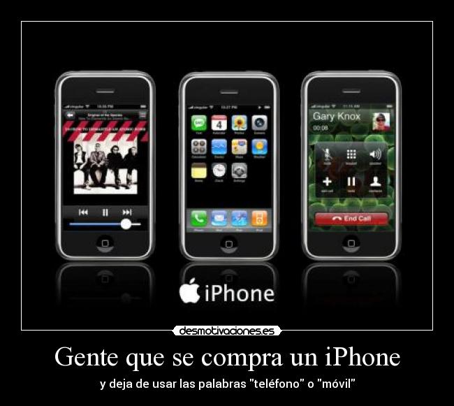Gente que se compra un iPhone -
