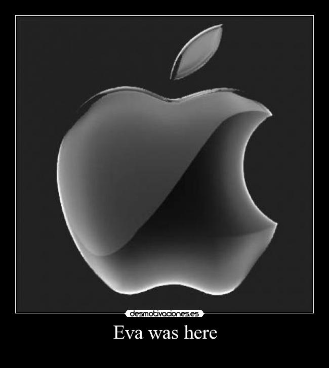 Eva was here -