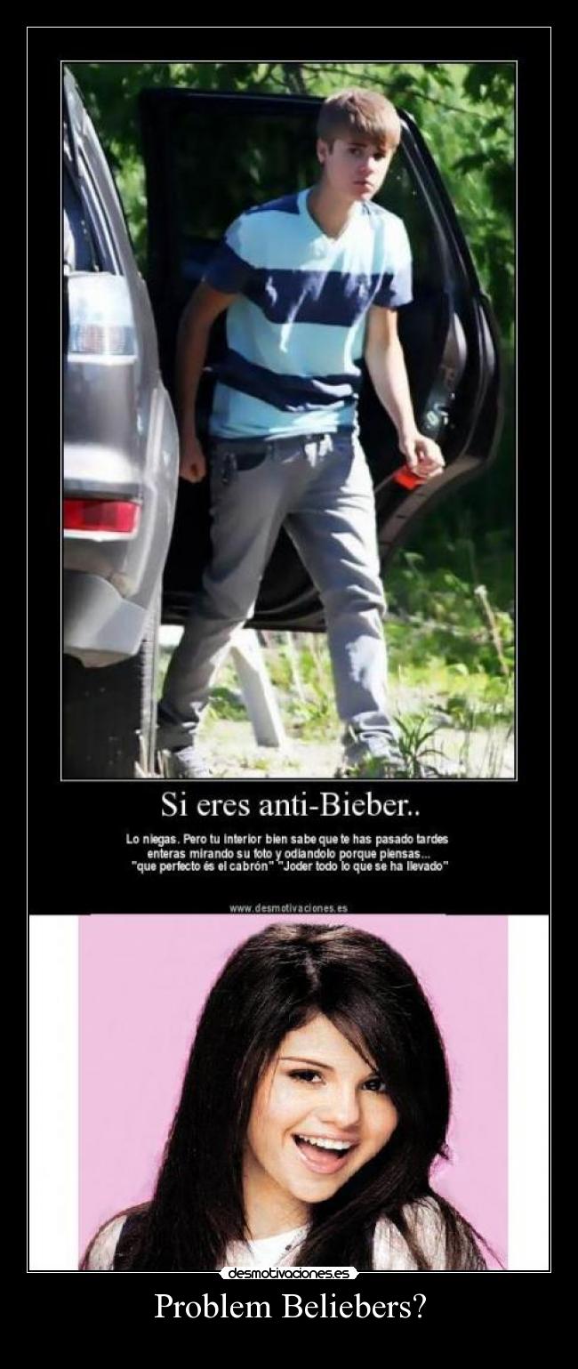 Problem Beliebers? -