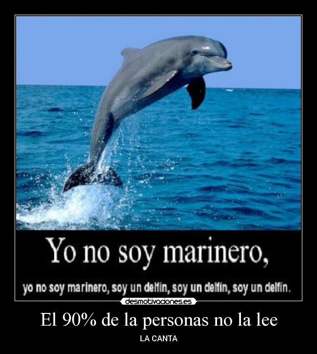 El 90% de la personas no la lee - LA CANTA