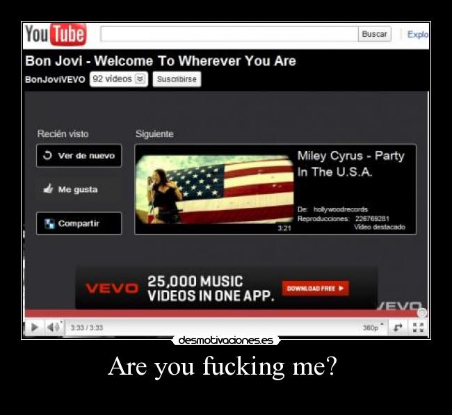 Are you fucking me?  - 
