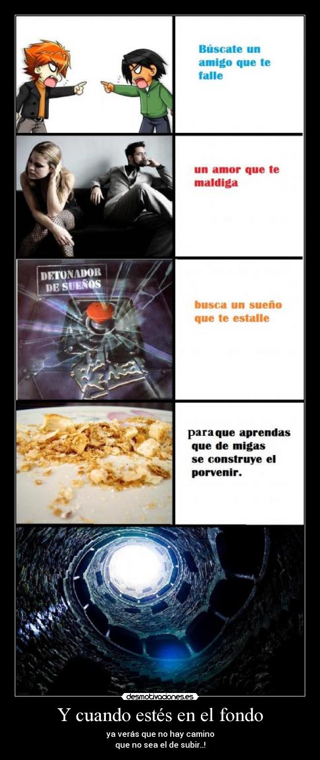 Y cuando estés en el fondo -
