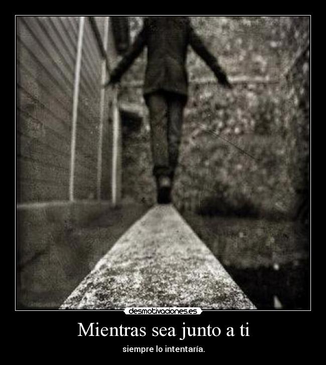 Mientras sea junto a ti - 