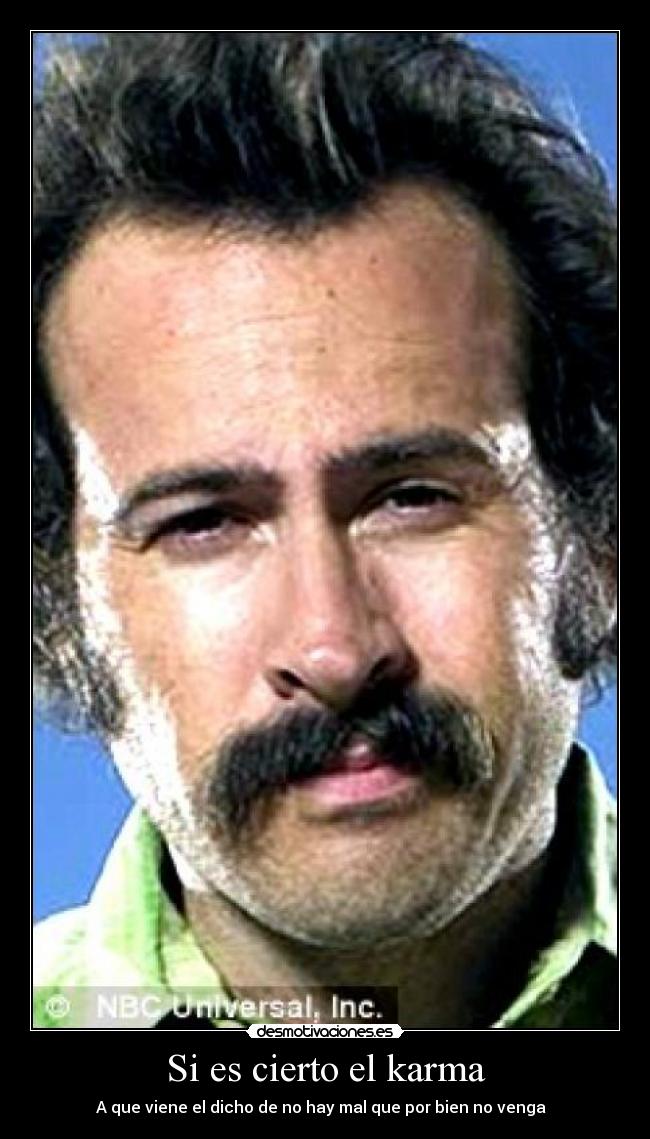 Si es cierto el karma - 