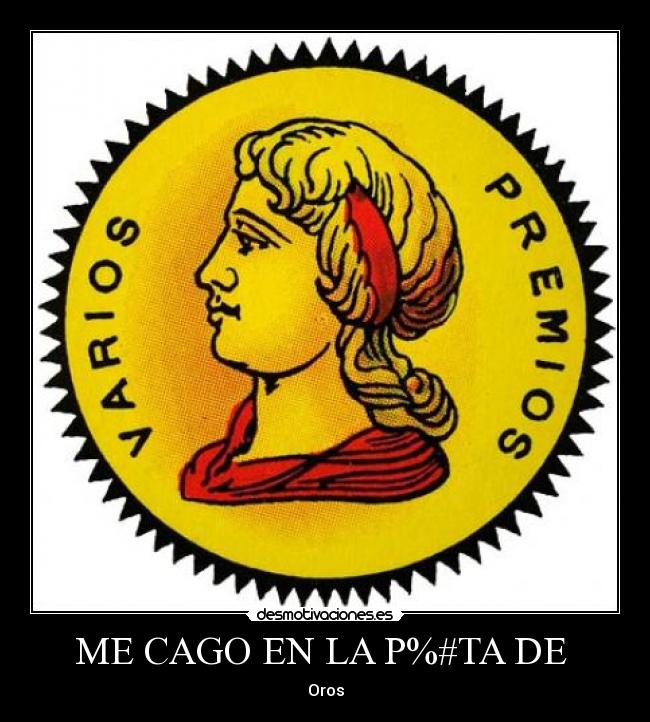 ME CAGO EN LA P%#TA DE -