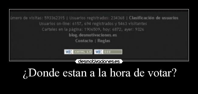 ¿Donde estan a la hora de votar? -