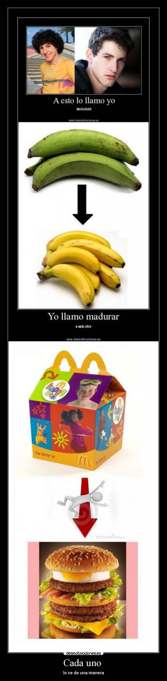 Cada uno  - lo ve de una manera