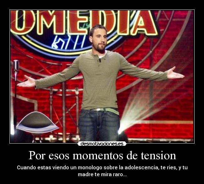 Por esos momentos de tension - 