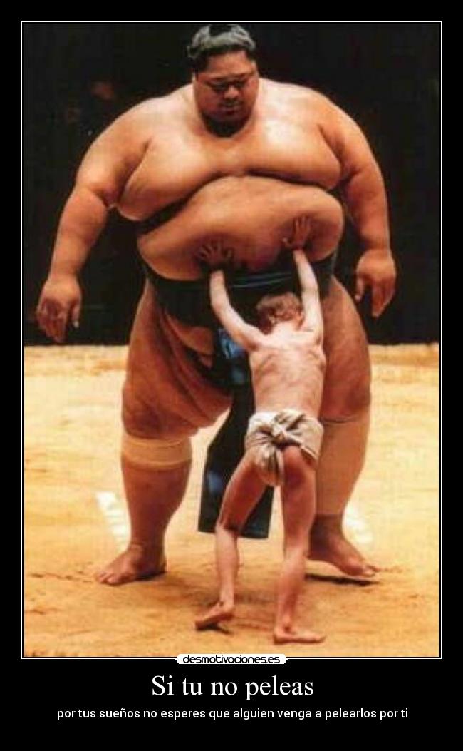 Si tu no peleas -