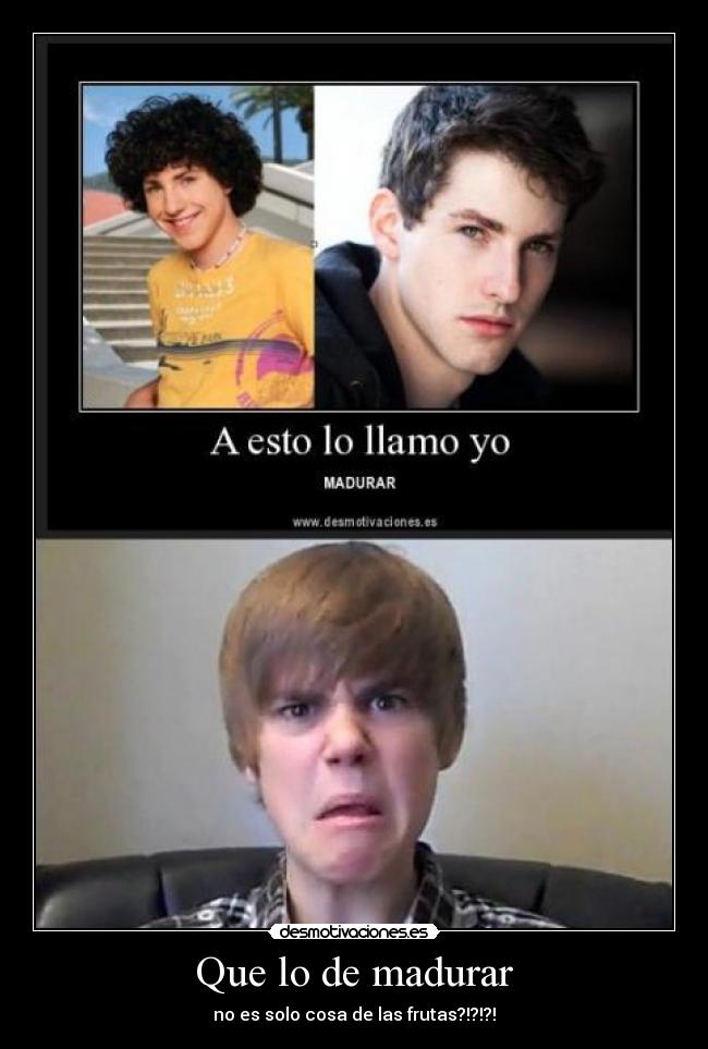 Que lo de madurar - 