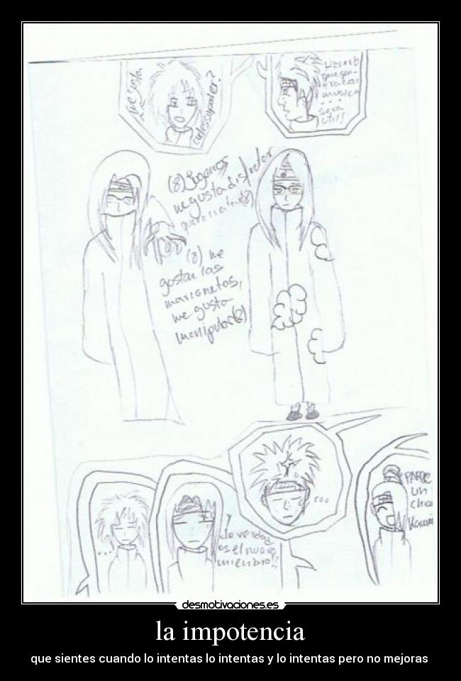 la impotencia - que sientes cuando lo intentas lo intentas y lo intentas pero no mejoras 