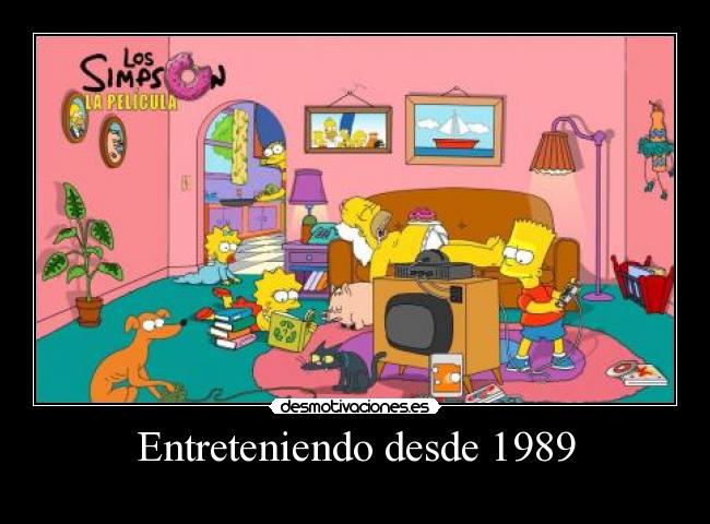 Entreteniendo desde 1989 -
