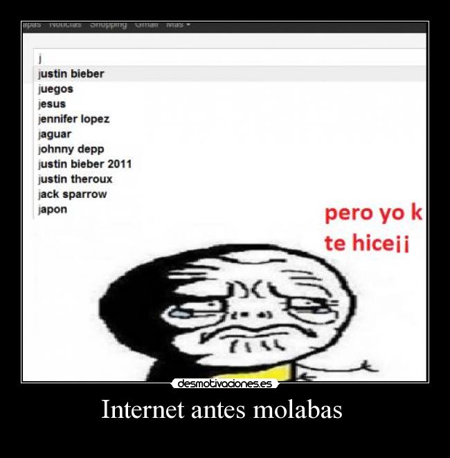 Internet antes molabas -