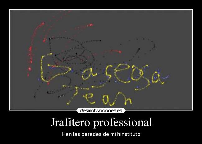 Jrafitero professional - 