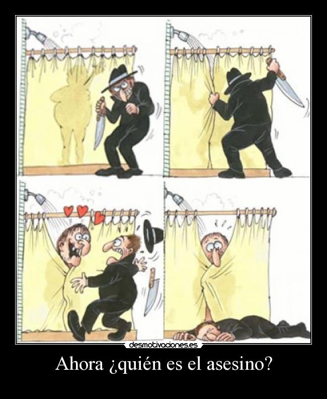 Ahora ¿quién es el asesino? -