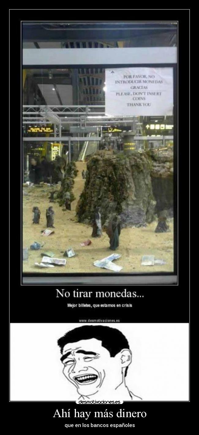 Ahí hay más dinero - 