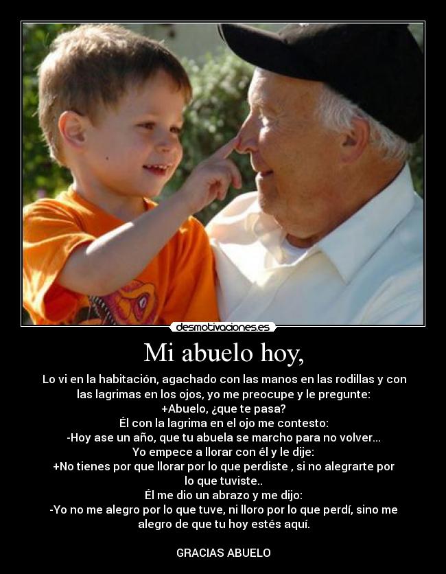 Mi abuelo hoy, -