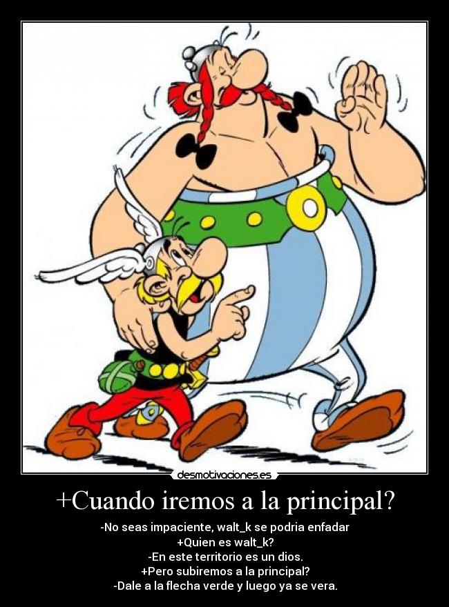 carteles walt_k tyr92 asteriz obelix desmotivaciones