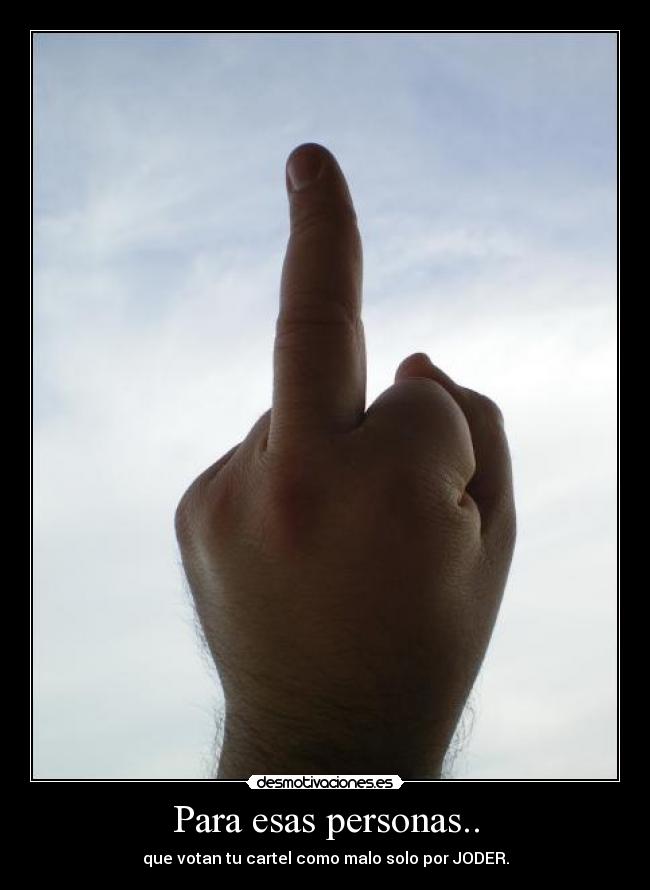 Para esas personas.. - 
