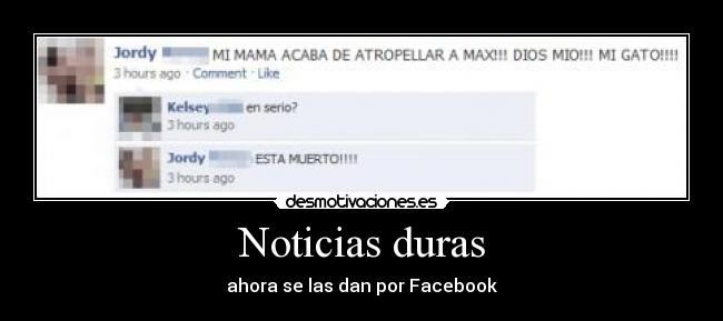 Noticias duras - ahora se las dan por Facebook