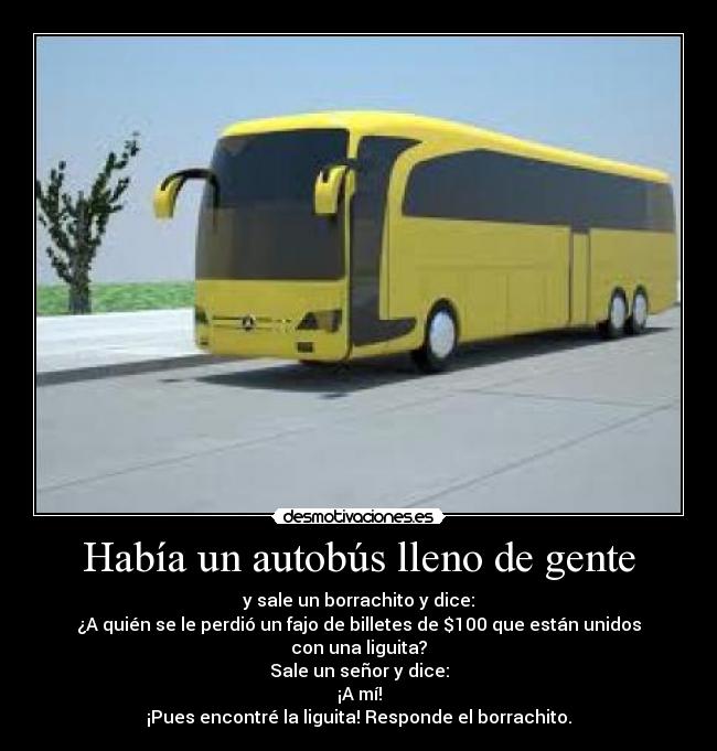 Había un autobús lleno de gente - 