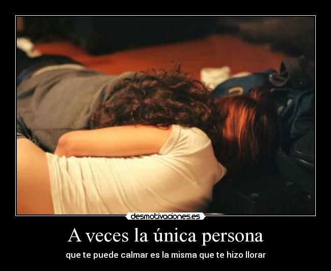 A veces la única persona -