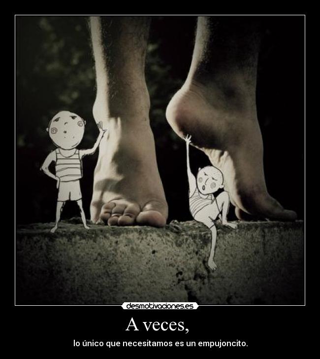 carteles empujones desmotivaciones