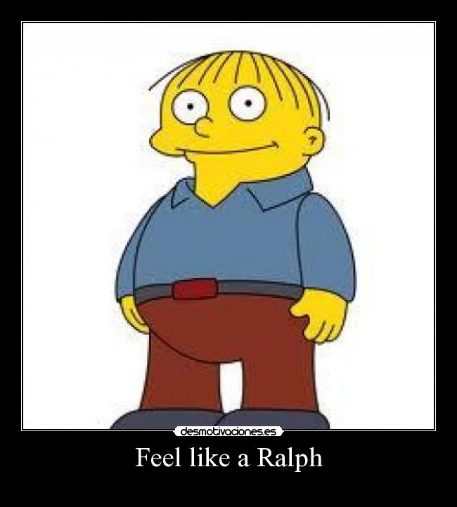 Feel like a Ralph -