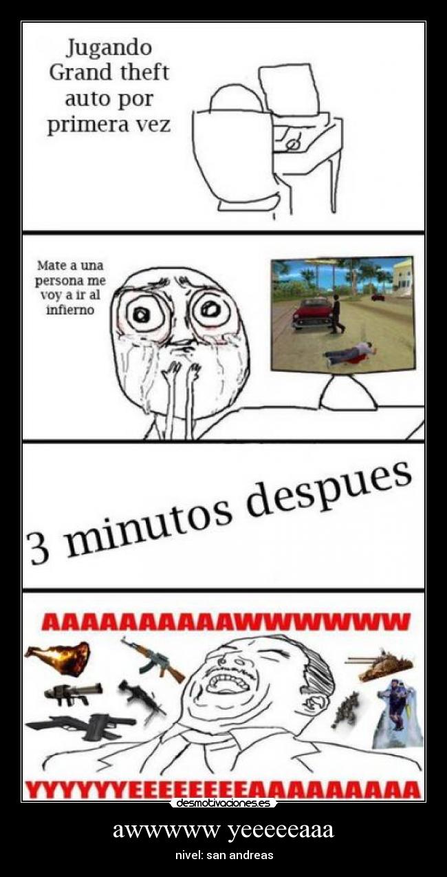 awwwww yeeeeeaaa - nivel: san andreas