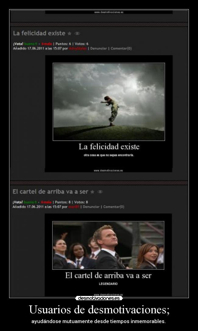 Usuarios de desmotivaciones; - ayudándose mutuamente desde tiempos inmemorables.