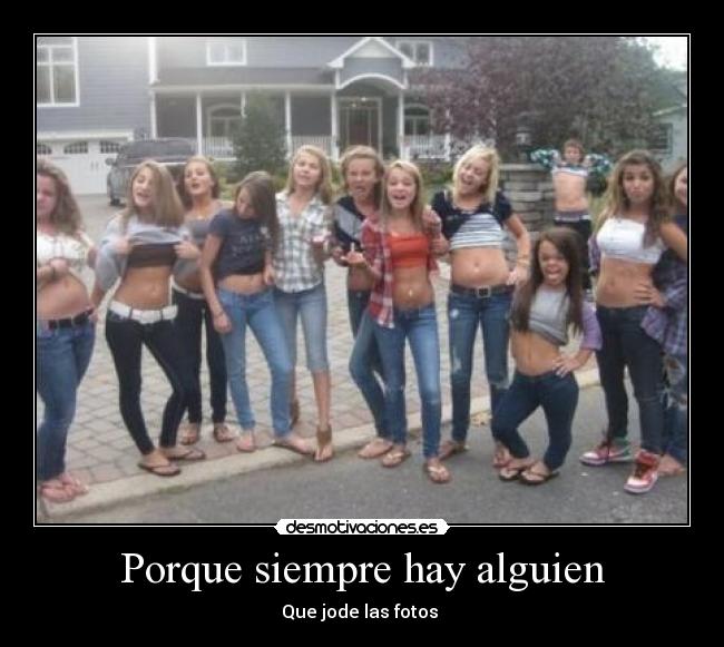 Porque siempre hay alguien -