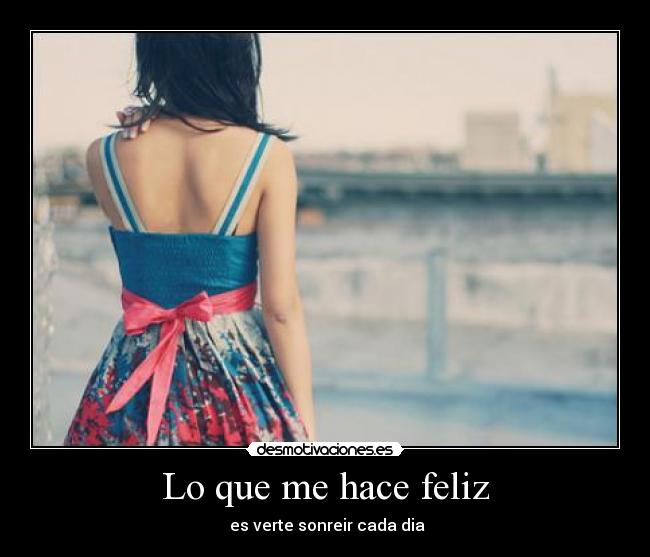 Lo que me hace feliz - 