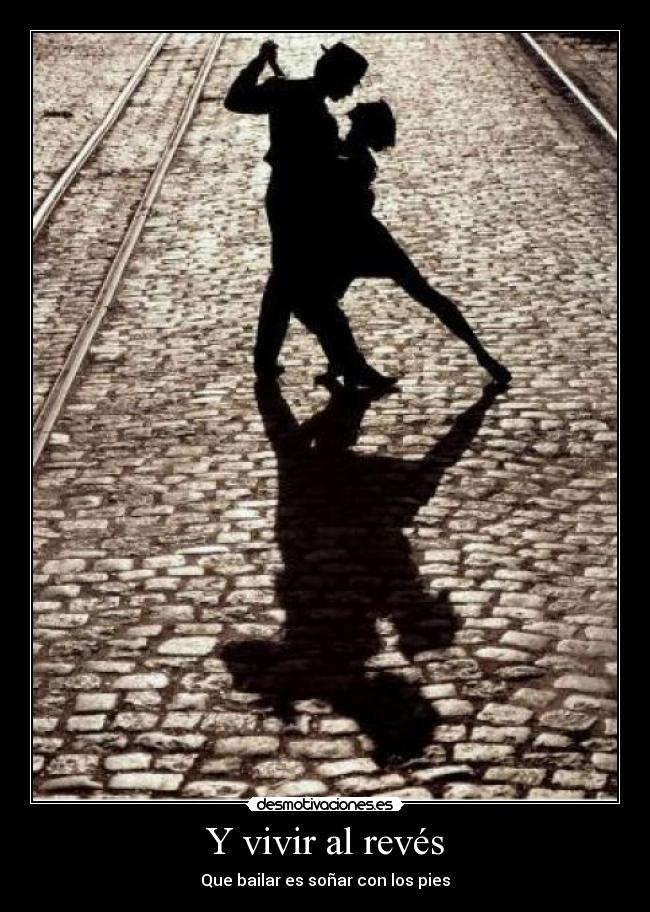 Y vivir al revés -