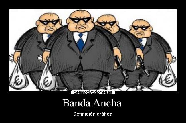 Banda Ancha  - Definición gráfica.