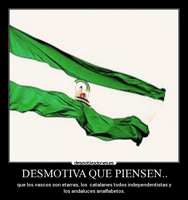 DESMOTIVA QUE PIENSEN.. - 