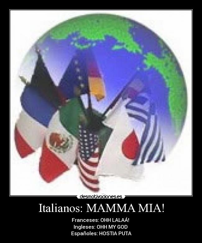 Italianos: MAMMA MIA! -
