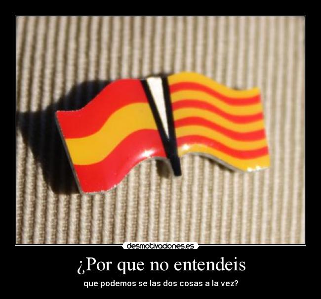 ¿Por que no entendeis -