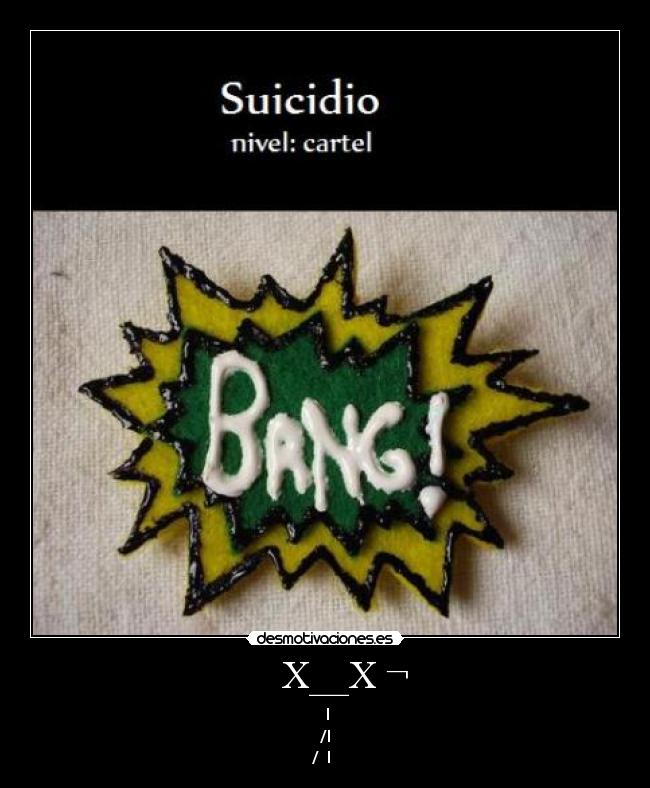 carteles suicidio cartel original humor nicky7 desmotivaciones
