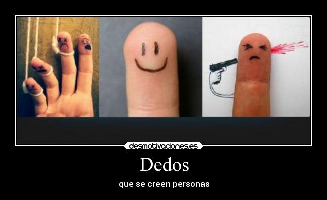 Dedos -