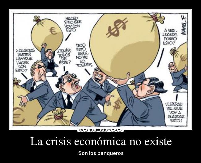 La crisis económica no existe - 