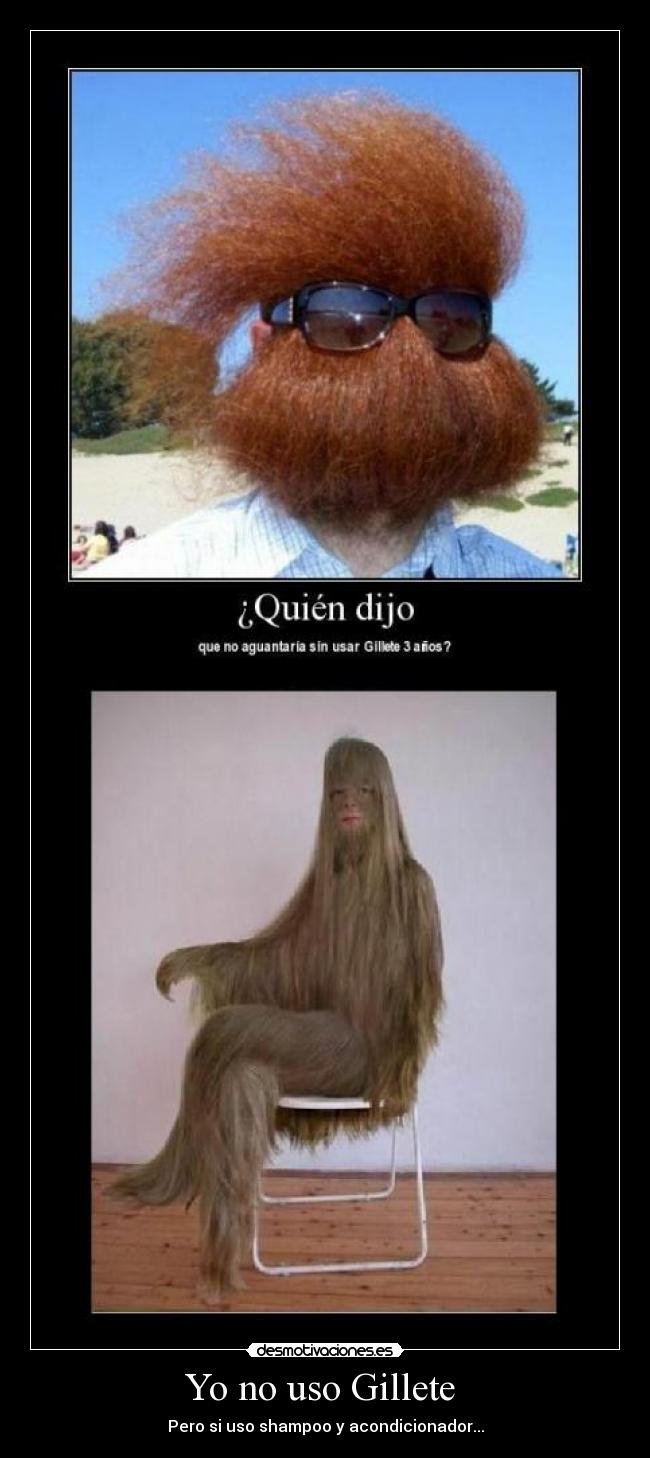 Yo no uso Gillete -