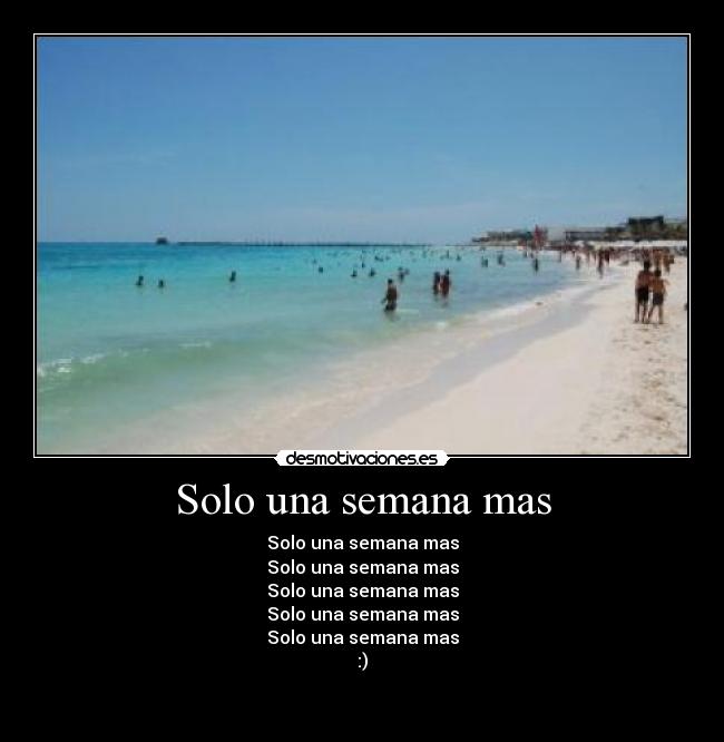 Solo una semana mas - Solo una semana mas
Solo una semana mas
Solo una semana mas
Solo una semana mas
Solo una semana mas
:)