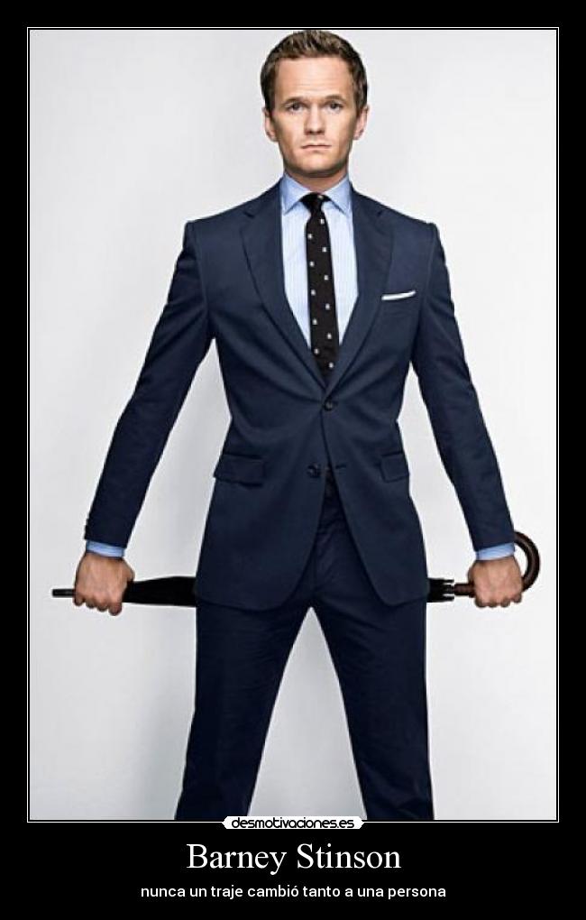 Barney Stinson - nunca un traje cambió tanto a una persona